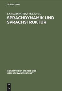 cover of the book Sprachdynamik und Sprachstruktur: Ansätze zur Sprachtheorie