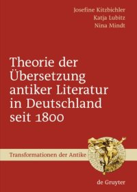 cover of the book Theorie der Übersetzung antiker Literatur in Deutschland seit 1800