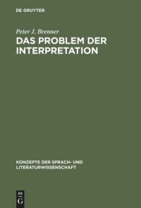 cover of the book Das Problem der Interpretation: Eine Einführung in die Grundlagen der Literaturwissenschaft