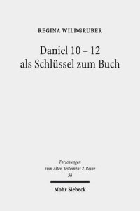 cover of the book Daniel 10-12 als Schlüssel zum Buch