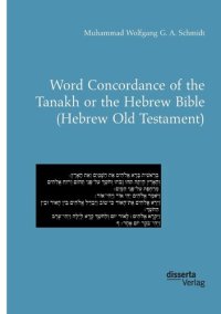 cover of the book Word Concordance of the Tanakh or the Hebrew Bible (Hebrew Old Testament)