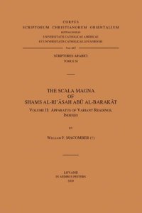 cover of the book The Scala Magna of Shams Al-Ri'asah Abu Al-Barakat. Volume II: Apparatus of Variant Readings, Indexes