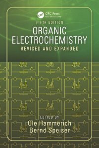 cover of the book Organic Electrochemistry: Revised and Expanded