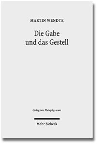 cover of the book Die Gabe und das Gestell: Luthers Metaphysik des Abendmahls im technischen Zeitalter