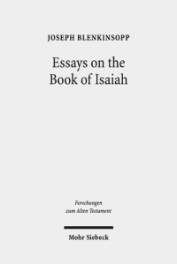 cover of the book Essays on the Book of Isaiah (Forschungen Zum Alten Testament)