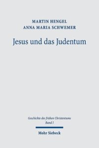 cover of the book Jesus und das Judentum 01. Jesus und das Judentum