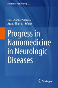 cover of the book Progress in Nanomedicine in Neurologic Diseases (Advances in Neurobiology, 32)