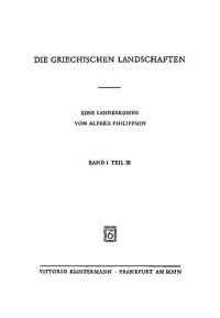 cover of the book Die griechischen Landschaften: Eine Landeskunde. Bd. I Der Nordosten der griechischen Halbinsel, Teil 3: Attika und Megaris