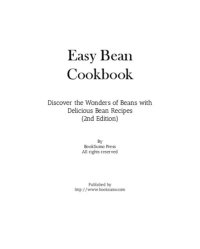 cover of the book Easy Bean Cookbook: Discover the Wonders of Legumes with Delicious Bean Recipes