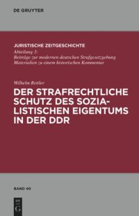 cover of the book Der strafrechtliche Schutz des sozialistischen Eigentums in der DDR