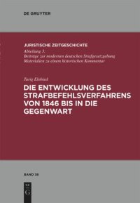 cover of the book Die Entwicklung des Strafbefehlsverfahrens von 1846 bis in die Gegenwart