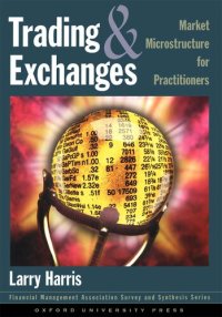 cover of the book Trading and Exchanges Market Microstructure for Practitioners (Financial Management Association Survey and Synthesis)