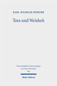 cover of the book Tora und Weisheit: Studien zur frühjüdischen Literatur