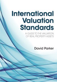 cover of the book International Valuation Standards: A Guide to the Valuation of Real Property Assets