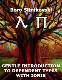 cover of the book Gentle Introduction to Dependent Types with Idris