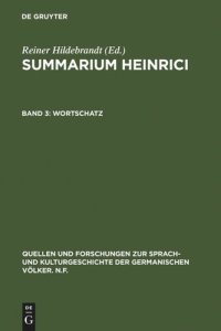 cover of the book Summarium Heinrici. Band 3 Wortschatz: Register der deutschen Glossen und ihrer lateinischen Bezugswörter auf der Grundlage der Gesamtüberlieferung