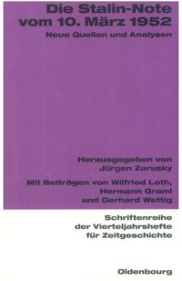 cover of the book Die Stalin-Note vom 10. März 1952: Neue Quellen und Analysen