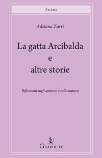 cover of the book La gatta Arcibalda e altre storie