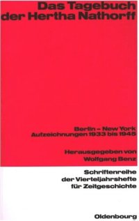 cover of the book Das Tagebuch der Hertha Nathorff: Berlin - New York. Aufzeichnungen 1933 bis 1945