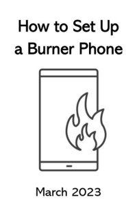 cover of the book How to Set Up a Burner Phone