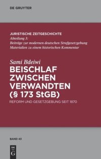 cover of the book Beischlaf zwischen Verwandten (§ 173 StGB): Reform und Gesetzgebung seit 1870