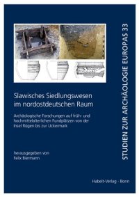 cover of the book Slawisches Siedlungswesen im nordostdeutschen Raum: Archäologische Forschungen auf früh- und hochmittelalterlichen Fundplätzen von der Insel Rügen bis zur Uckermark