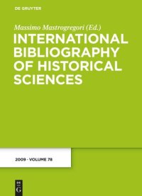 cover of the book International Bibliography of Historical Sciences: Band 78 2009