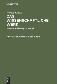 cover of the book Das wissenschaftliche Werk: Band 2 Cervantes und seine Zeit