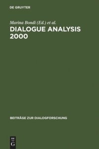 cover of the book Dialogue Analysis 2000: Selected Papers from the 10th IADA Anniversary Conference, Bologna 2000