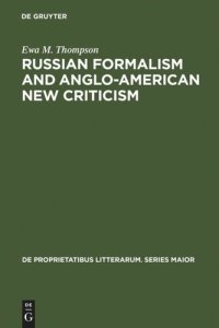 cover of the book Russian Formalism and Anglo-American New Criticism: A Comparative Study