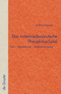 cover of the book Das mittelniederdeutsche Theophilus-Spiel: Text – Übersetzung – Stellenkommentar