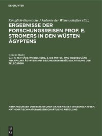 cover of the book Ergebnisse der Forschungsreisen Prof. E. Stromers in den Wüsten Ägyptens: V. 3 V. Tertiäre Wirbeltiere, 3. Die mittel- und obereocäne Fischfauna Ägyptens mit besonderer Berücksichtigung der Teleostomi