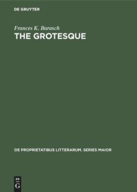 cover of the book The grotesque: A study in meanings