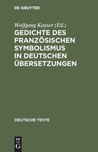 cover of the book Gedichte des französischen Symbolismus in deutschen Übersetzungen