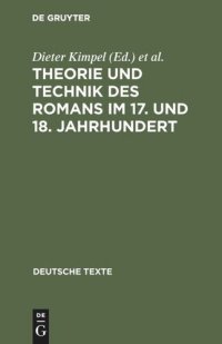 cover of the book Theorie und Technik des Romans im 17. und 18. Jahrhundert: II. Spätaufklärung, Klassik und Frühromantik