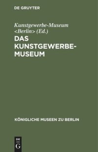 cover of the book Das Kunstgewerbe-Museum