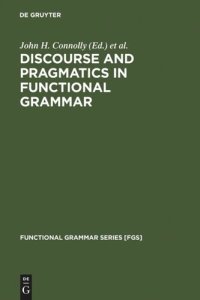 cover of the book Discourse and Pragmatics in Functional Grammar