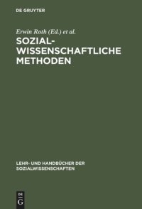 cover of the book Sozialwissenschaftliche Methoden: Lehr- und Handbuch für Forschung und Praxis