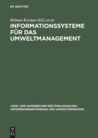 cover of the book Informationssysteme für das Umweltmanagement: Das Referenzmodell ECO-Integral