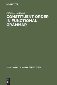 cover of the book Constituent Order in Functional Grammar: Synchronic and Diachronic Perspectives