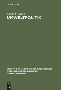 cover of the book Umweltpolitik: Grundlagen, Srategien und Ansätze ökologisch zukunftsfähigen Wirtschaftens