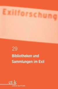 cover of the book Bibliotheken und Sammlungen im Exil