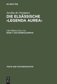 cover of the book Die elsässische ›Legenda aurea‹: Band 1 Das Normalkorpus