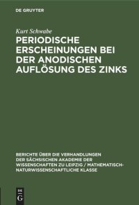 cover of the book Periodische Erscheinungen bei der anodischen Auflösung des Zinks