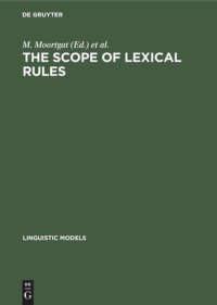 cover of the book The scope of lexical rules