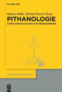 cover of the book Pithanologie: Exemplarische Studien zum Überzeugenden