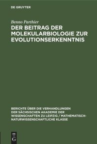 cover of the book Der Beitrag der Molekularbiologie zur Evolutionserkenntnis