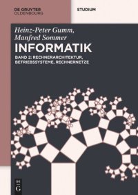 cover of the book Grundlagen der Informatik: Band 2 Rechnerarchitektur, Betriebssysteme, Rechnernetze