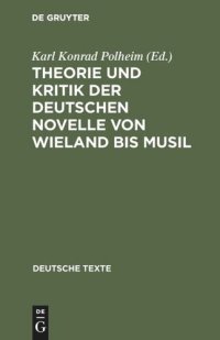 cover of the book Theorie und Kritik der deutschen Novelle von Wieland bis Musil