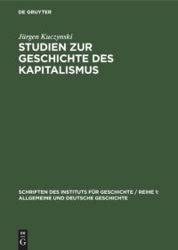 cover of the book Studien zur Geschichte des Kapitalismus